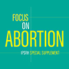 Focus on Abortion Special supplement