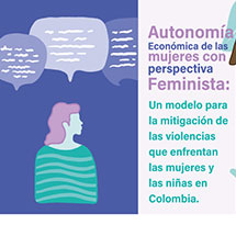La autonomía económica de las mujeres como una apuesta feminista para la superación de las violencias basadas en género