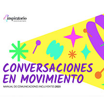 Conversaciones en movimiento: manual de comunicaciones incluyentes