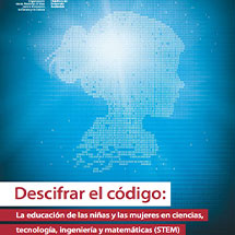 Descifrar el código: La educación de las niñas y las mujeres en ciencias, tecnología, ingeniería y matemáticas (STEM)