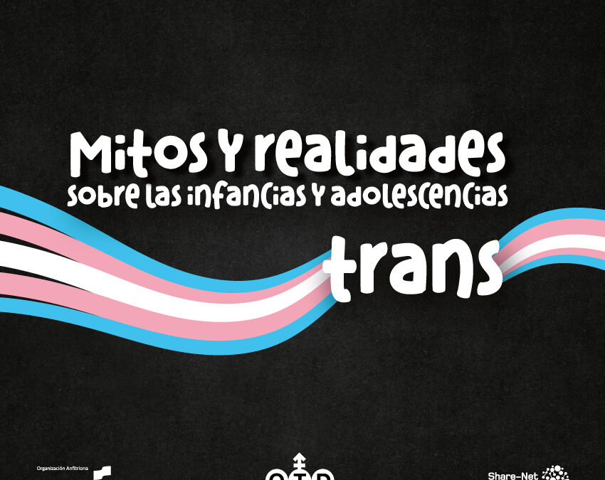 Mitos y realidades sobre las infancias y adolescencias trans