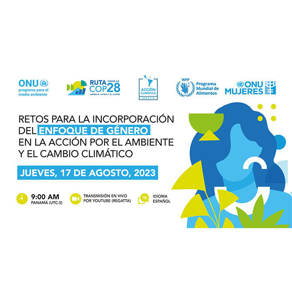 Retos para la incorporación del enfoque de género en la acción por el ambiente y el cambio climático