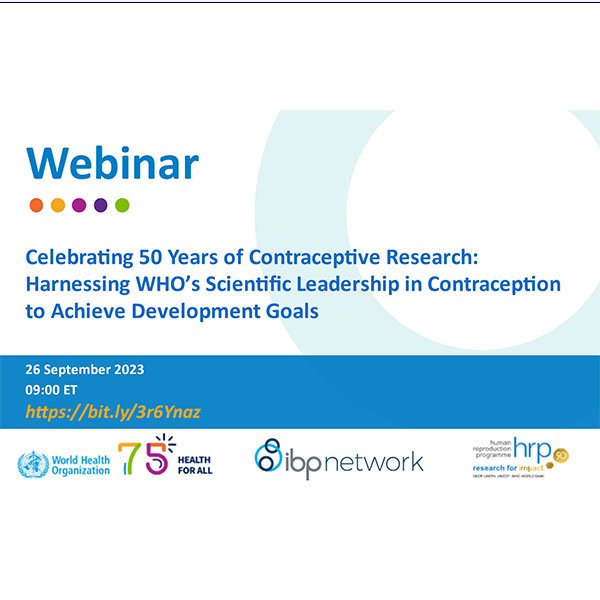Webinar: Celebrando 50 años de Investigación sobre Anticoncepción en la Organización Mundial de la Salud